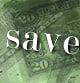 Saving Money Now