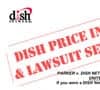 Dish Network Price Increase Lawsuit