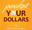 Pocket Your Dollars Book Review: 5 Attitude Changes That Will Help You Change Your Life