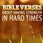 Featured image of post Quotes About Strength In Hard Times Bible - Bible quotes on strength are the written word of god.