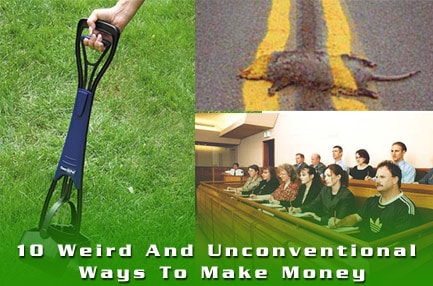 Weird Ways To Make Money