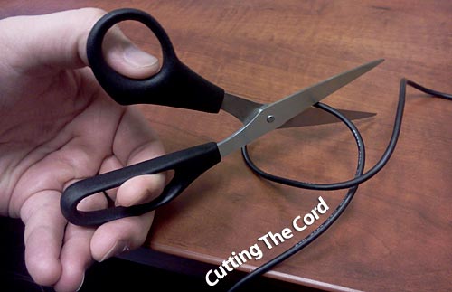 Cutting The Cord