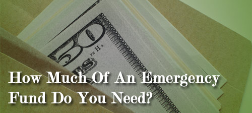 How Big Should Your Emergency Fund Be?