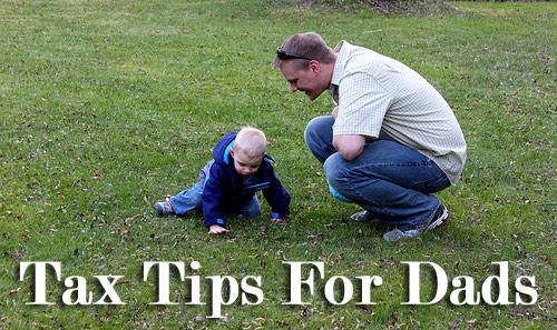 Tax Tips For Dads