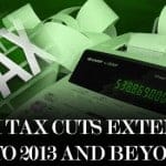 Bush Tax Cuts Extended Into 2013?