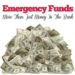 Emergency Funds Are More than Just Money In The Bank