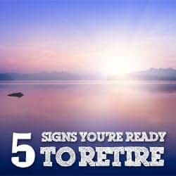 Signs You're Ready To Retire