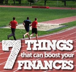 7 things that can boost your finances