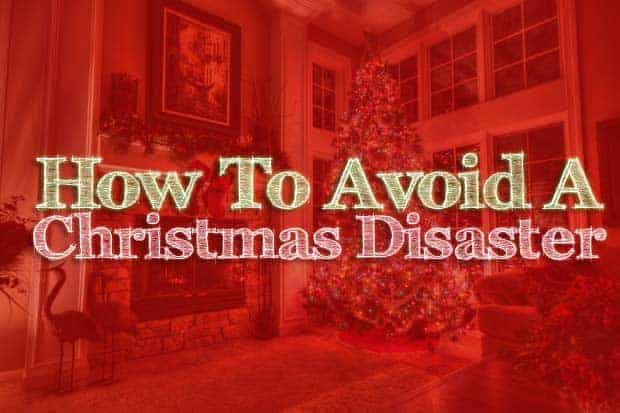 avoid-christmas-disaster