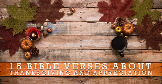 bible verses about thanksgiving and appreciation