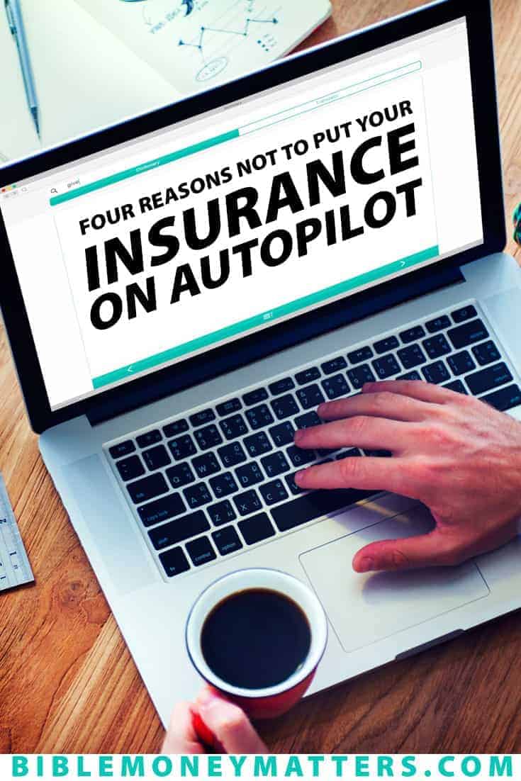 Don’t make the mistake of buying insurance and forgetting about it. If the unthinkable happens, you’ll be glad you took an active role in reviewing your insurance coverage so you don’t take a financial hit.