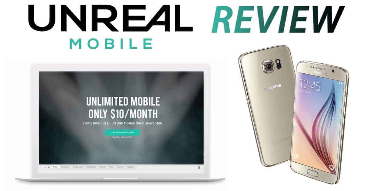 Unreal Mobile Review 2019: Unlimited Low Cost Cell Phone Service