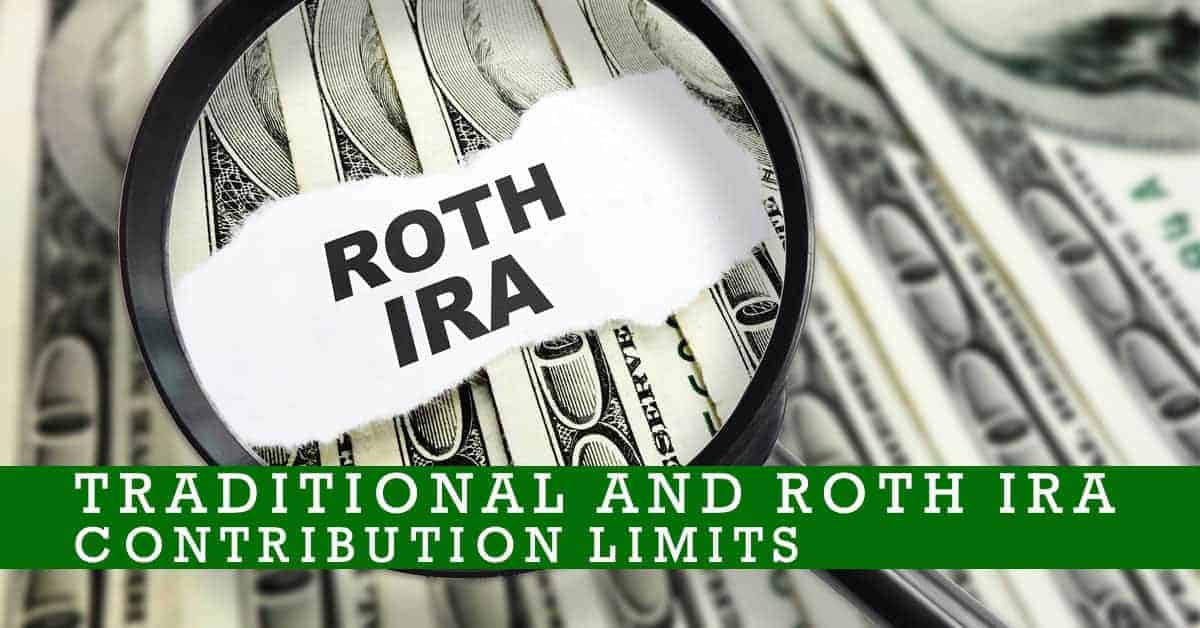 Limits for Traditional and Roth IRA Contributions Have Been Announced