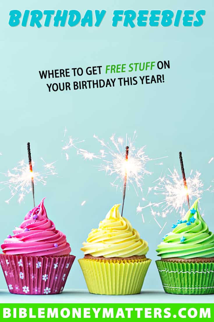 150+ Birthday Freebies: Where To Get Free Stuff On Your Birthday This Year!