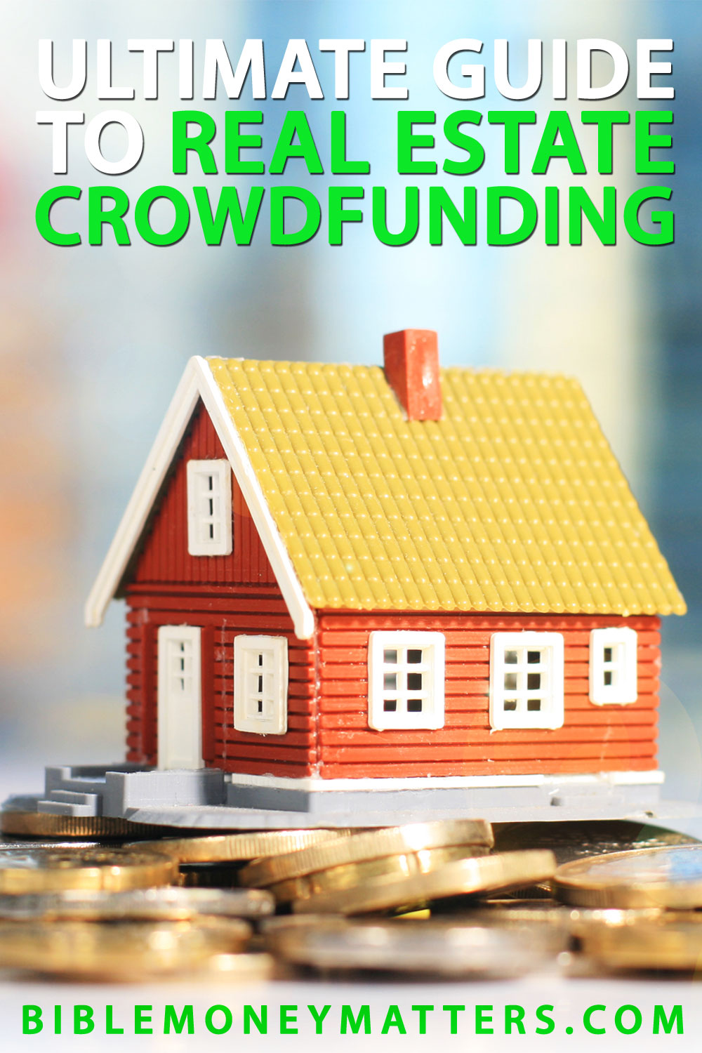 Ultimate Guide To Real Estate Crowdfunding