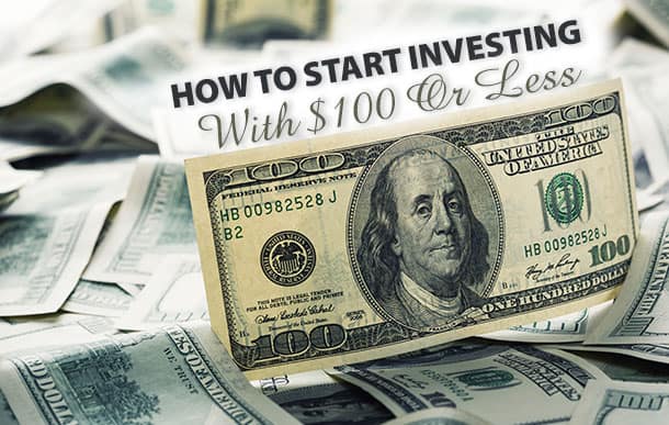 How To Start Investing With Less Than $100