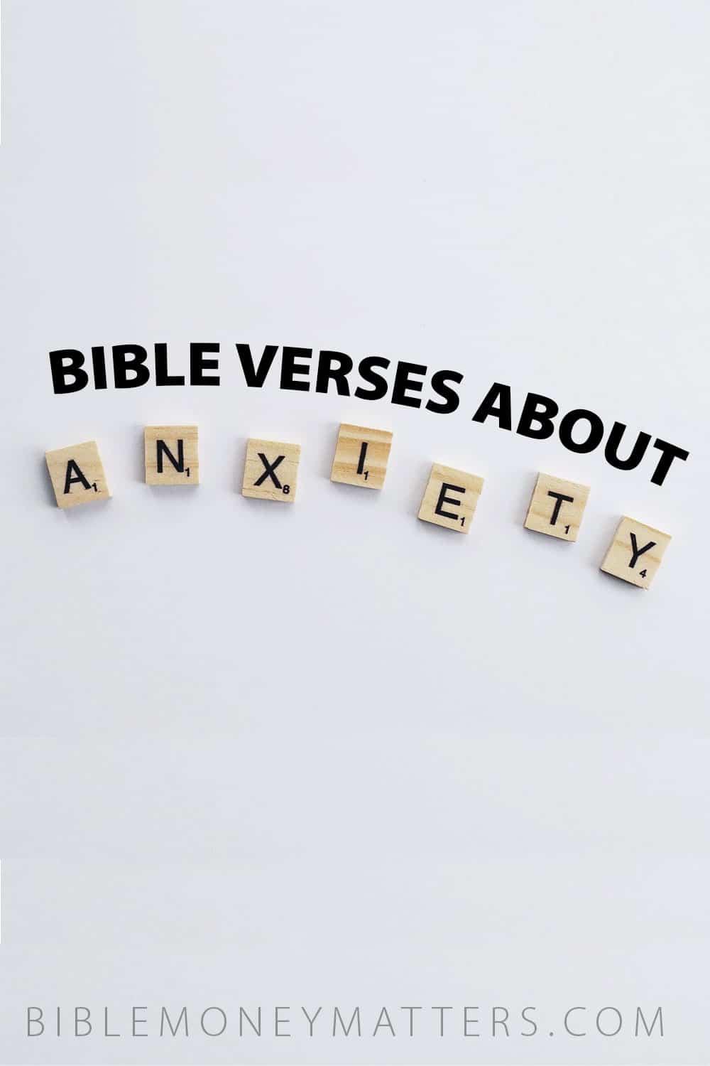 Bible Verses About Anxiety: Scriptures To Remind Us That God Is In Control