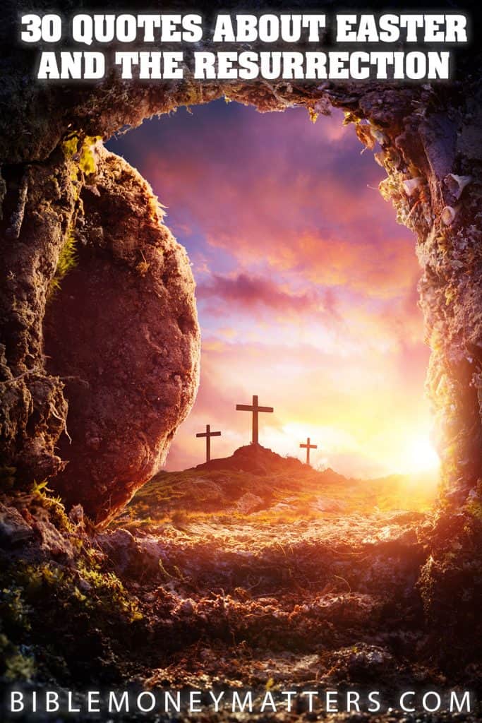 30 quotes about Easter and resurrection