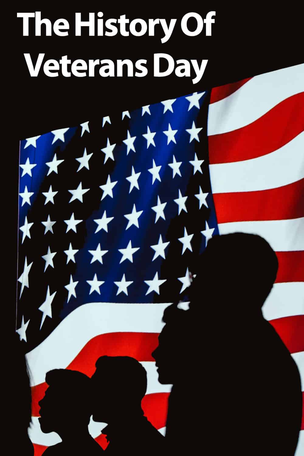 The Inspiring History of Veterans Day: From Armistice Day to Honoring America\'s Heroes