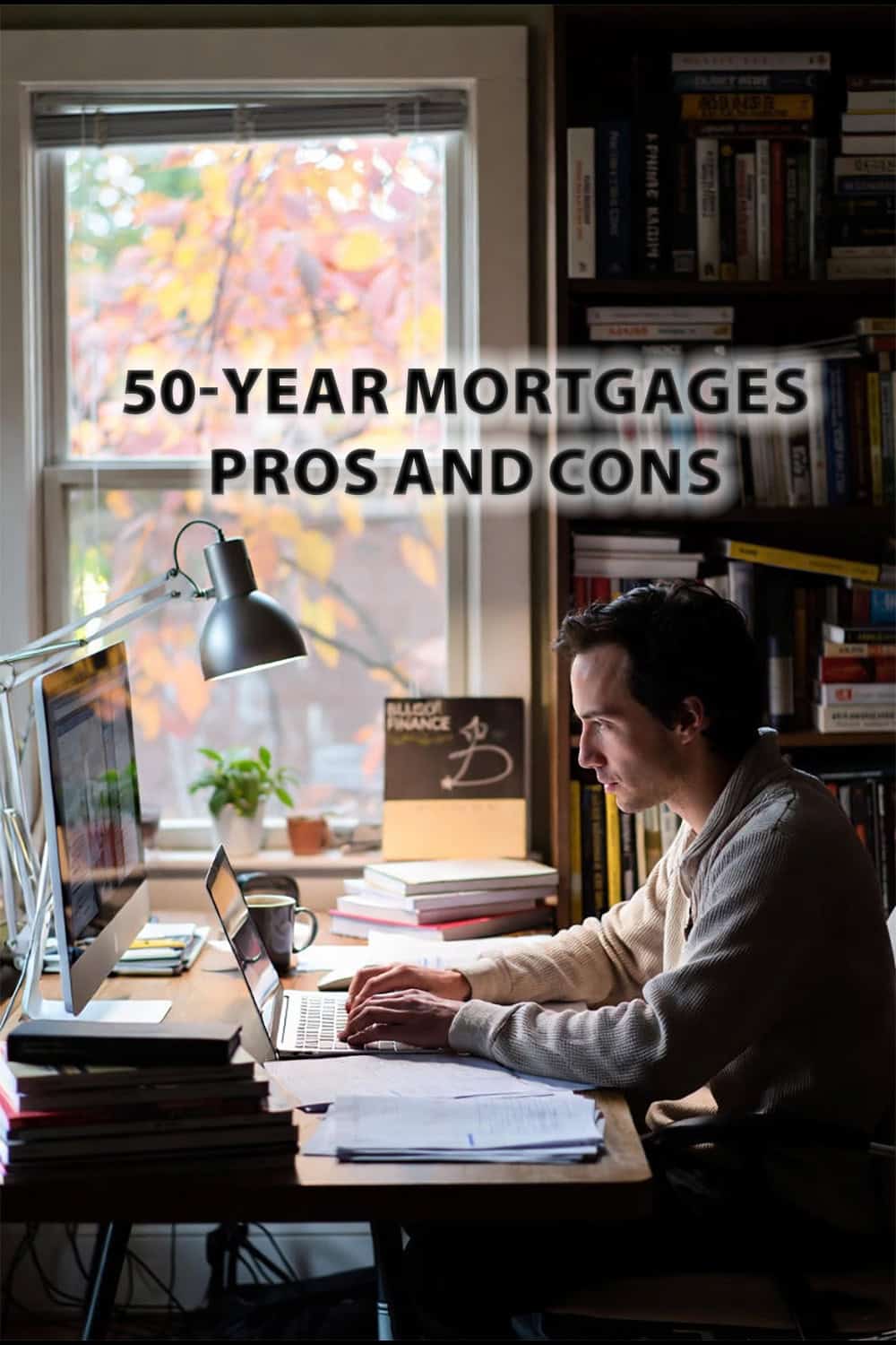 What You Need To Know About The Proposed 50-Year Mortgage: Trump\'s Plan, History, and Key Comparisons